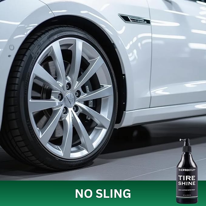 The Pro Stuff® Tire Shine - Satin Tire Dressing for Deep Black Finish | No Sling, Quick Drying, Solvent-Free | Car Tire Shine for Enthusiasts