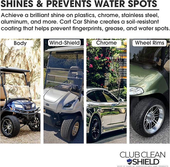 Club Clean Cart Shine, Golf Cart Body Windshield Cleaner Plus Polisher - Hard Water Shield, Removes Hard Water Stains - Battery Acid Shield, Grease Spray, Lubricates & Rust Proofs - Trim & Tire Shield